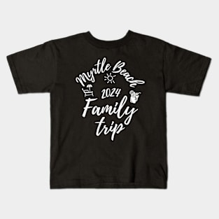 Myrtle Beach Family Trip 2024 Vacation Fun Matching Group Design Kids T-Shirt